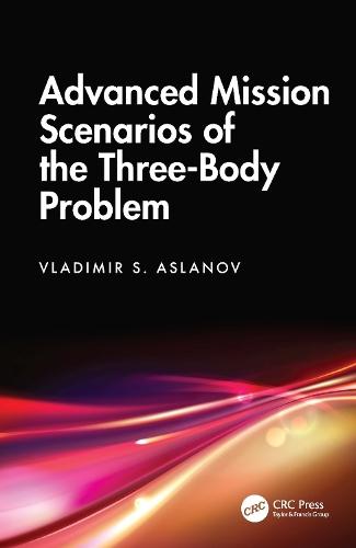 Advanced Mission Scenarios of the Three-Body Problem