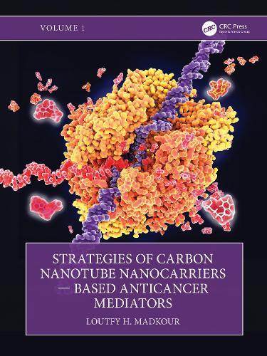 Strategies of Carbon Nanotube Nanocarriers — Based Anticancer Mediators