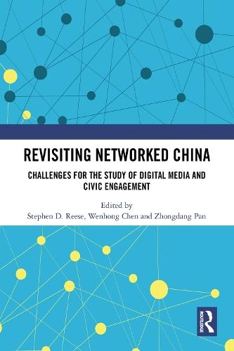 Revisiting Networked China: Challenges for the Study of Digital Media and Civic Engagement