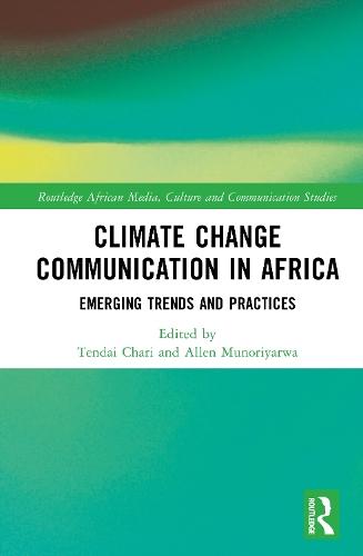 Climate Change Communication in Africa: Emerging Trends and Practices