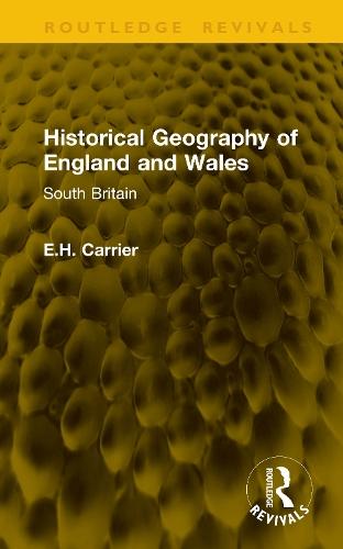 Historical Geography of England and Wales: South Britain