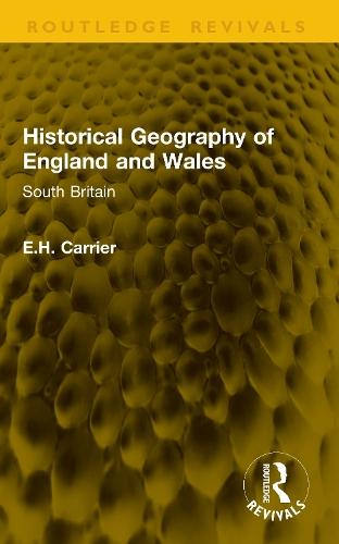 Historical Geography of England and Wales: South Britain
