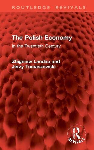 The Polish Economy: In the Twentieth Century