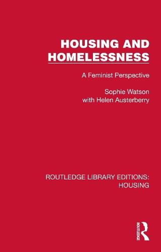 Housing and Homelessness: A Feminist Perspective