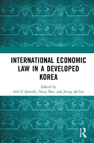 International Economic Law in a Developed Korea