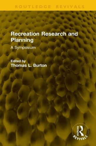 Recreation Research and Planning: A Symposium