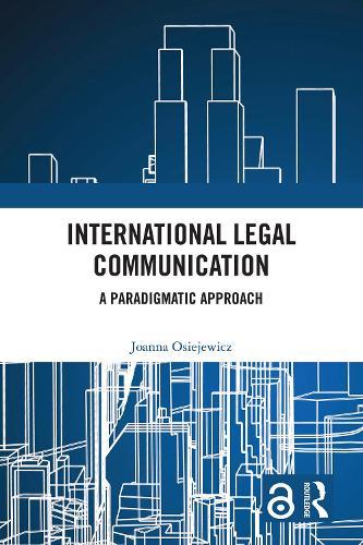 International Legal Communication: A Paradigmatic Approach