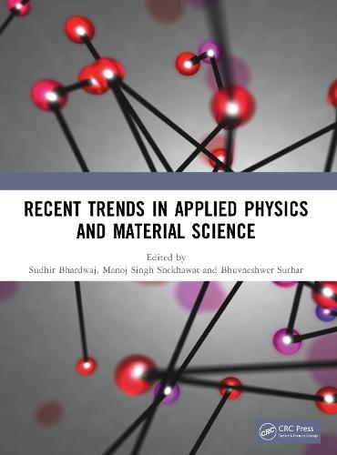 Recent Trends in Applied Physics and Material Science