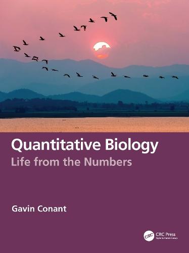 Quantitative Biology: Life from the Numbers