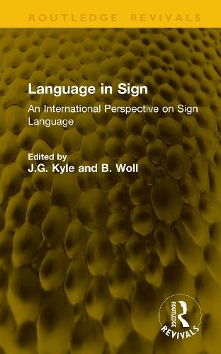 Language in Sign: An International Perspective on Sign Language