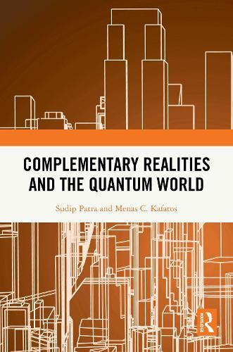 Complementary Realities and the Quantum World