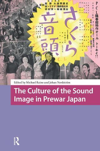 The Culture of the Sound Image in Prewar Japan