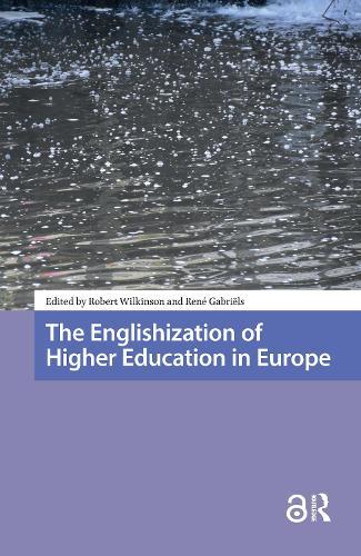 The Englishization of Higher Education in Europe
