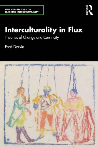 Interculturality in Flux: Theories of Change and Continuity