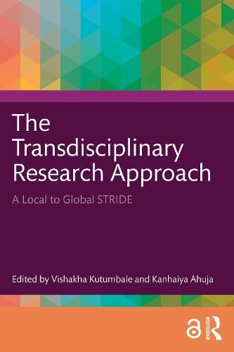 The Transdisciplinary Research Approach: A Local to Global STRIDE