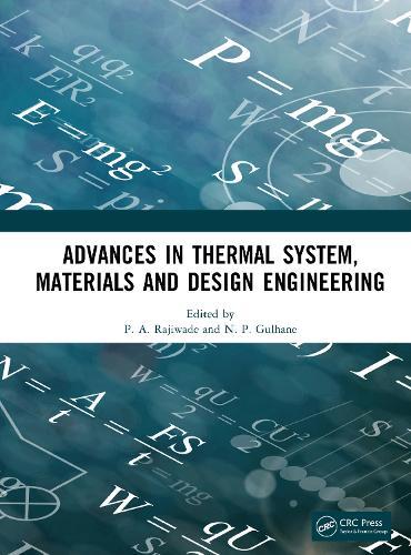 Advances in Thermal System, Materials and Design Engineering