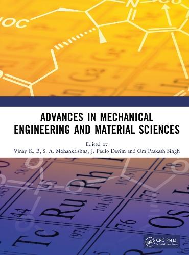 Advances in Mechanical Engineering and Material Sciences