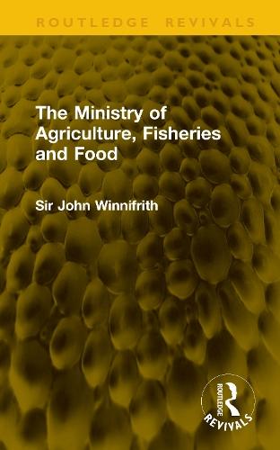 The Ministry of Agriculture, Fisheries and Food