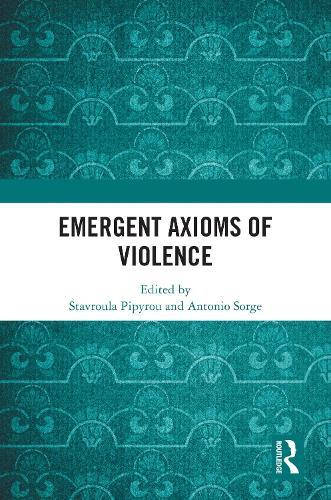 Emergent Axioms of Violence