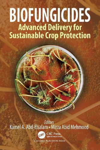 Biofungicides: Advanced Delivery for Sustainable Crop Protection