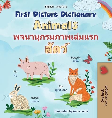 First Picture Dictionary - Animals (English Thai Bilingual Children's Book)