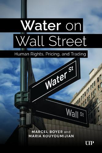 Water on Wall Street: Human Rights, Pricing, and Trading