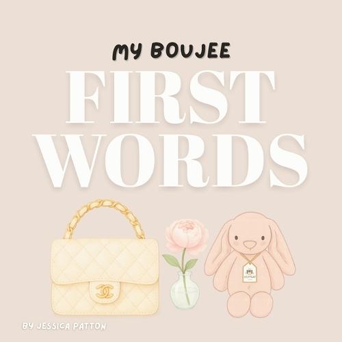 My Boujee First Words