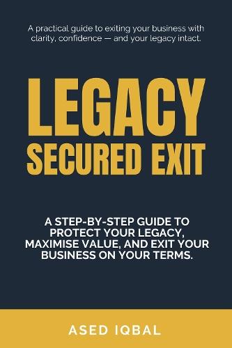LEGACY SECURED EXIT