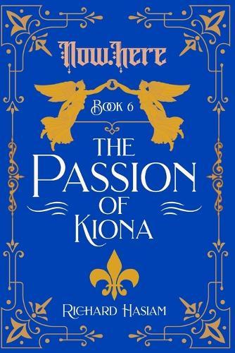 Now.Here: The Passion of Kiona