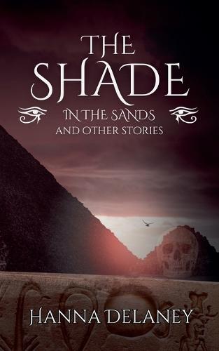 The Shade In The Sands And Other Stories