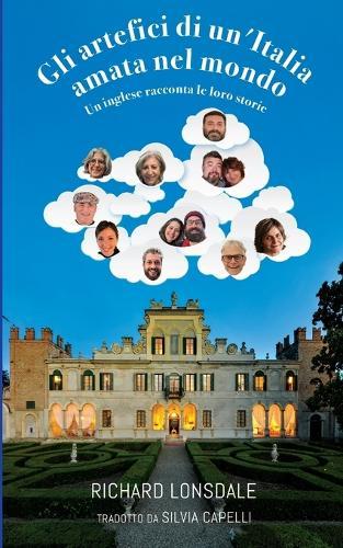 Gli artigiani di un'Italia amata nel mondo: Un inglese racconta le loro storie