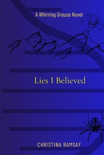 Lies I Believed
