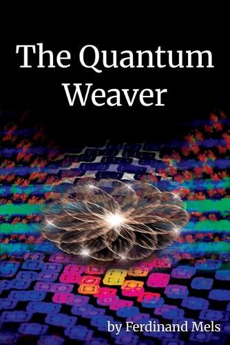The Quantum Weaver