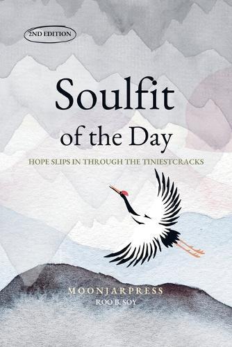 Soulfit of the Day: 90 Days of Quiet Healing for a Tired Heart: Daily Korean Wisdom Affirmations and Guided Journaling for Emotional Balance and Inner Peace