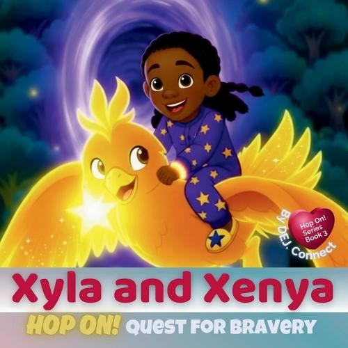 Xyla and Xenya: Hop On! Quest for Bravery