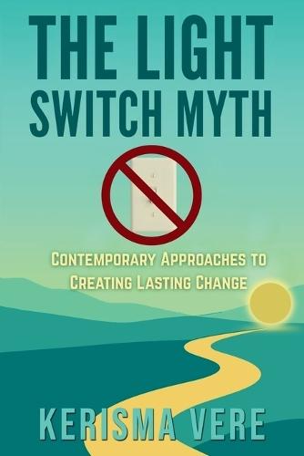 The Light Switch Myth
