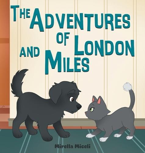 The Adventures of London and Miles