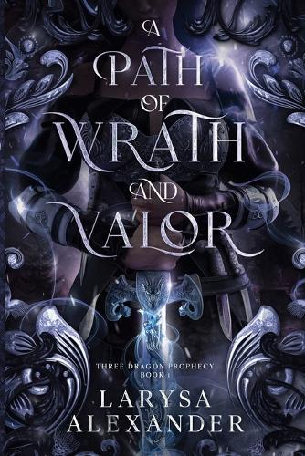 A Path of Wrath and Valor