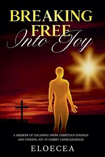Breaking Free into Joy