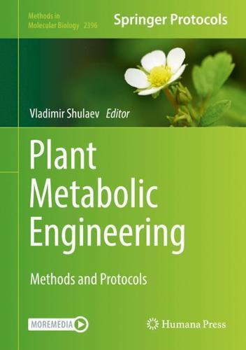 Plant Metabolic Engineering: Methods and Protocols