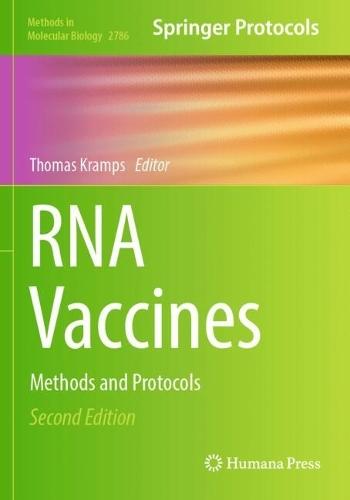 RNA Vaccines: Methods and Protocols