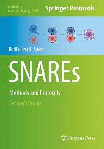 SNAREs: Methods and Protocols