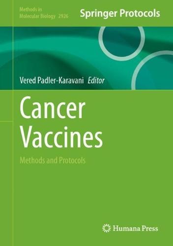 Cancer Vaccines: Methods and Protocols