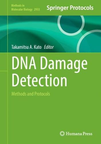 DNA Damage Detection: Methods and Protocols