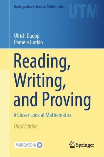 Reading, Writing, and Proving: A Closer Look at Mathematics