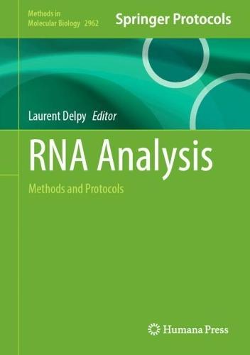 RNA Analysis: Methods and Protocols