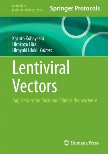 Lentiviral Vectors: Applications for Basic and Clinical Neuroscience