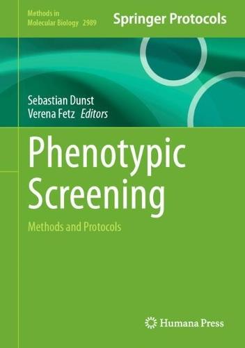 Phenotypic Screening: Methods and Protocols