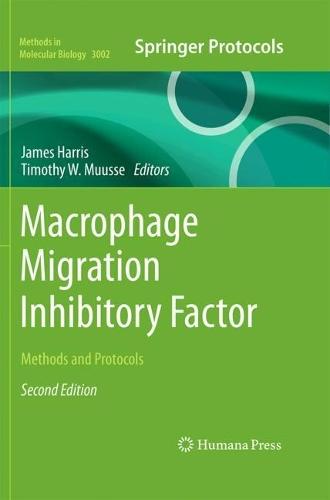 Macrophage Migration Inhibitory Factor: Methods and Protocols