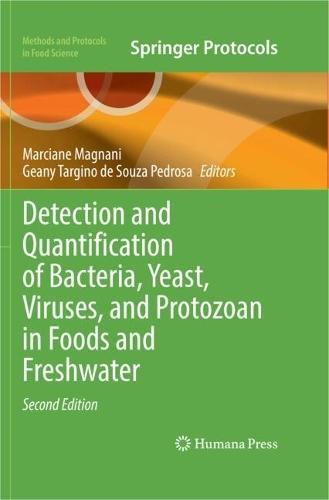 Detection and Quantification of Bacteria, Yeast, Viruses, and Protozoan in Foods and Freshwater